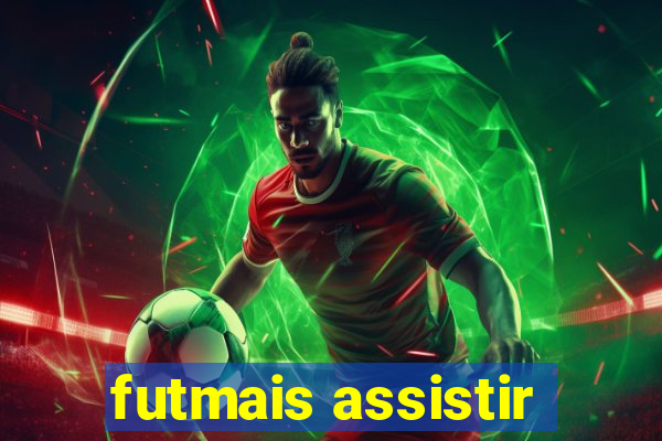 futmais assistir
